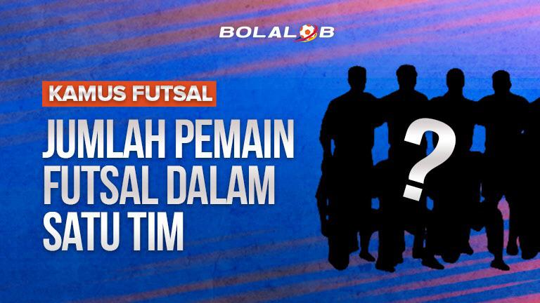 Peraturan Futsal Jumlah Pemain Futsal Dalam Satu Tim Bolalob Com