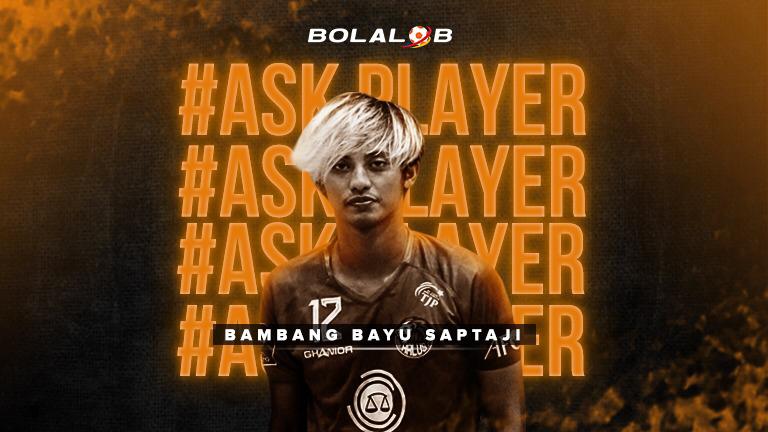 Tanya Jawab Bersama Bambang Bayu Saptaji Di #AskPlayer IG Bolalob